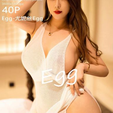 YouMi尤蜜荟 555期 Egg-尤妮丝Egg