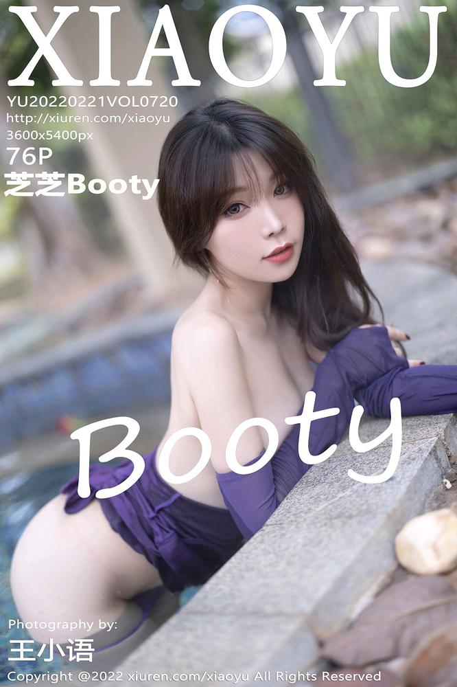 XIAOYU语画界 720期 芝芝Booty