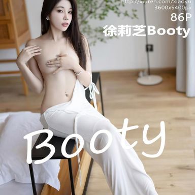 XIAOYU语画界 1084期 徐莉芝Booty